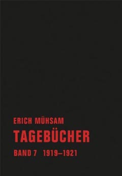 Erich Mühsam: Tagebücher. Im Verbrecher Verlag